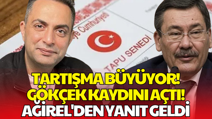 Gökçek ile Ağırel Arasında Tapu Tartışması! Biri Ekran Paylaştı, Diğeri Dosya Numarası Verdi